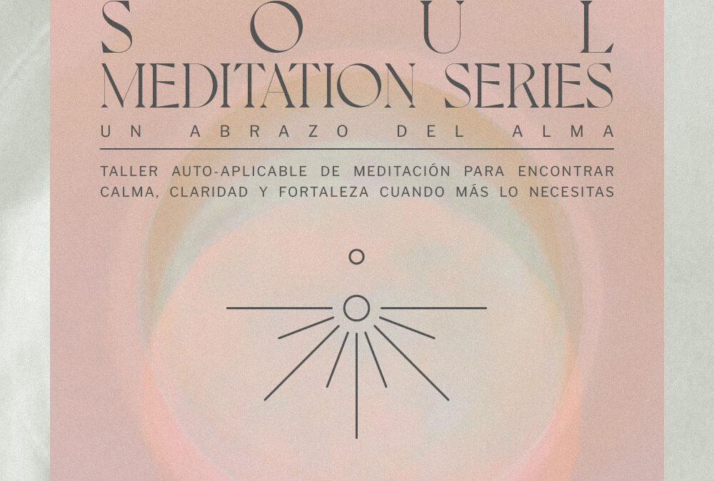 SOUL MEDITATION SERIES