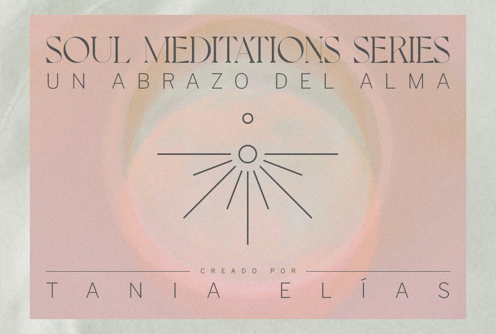 SOUL MEDITATION SERIES
